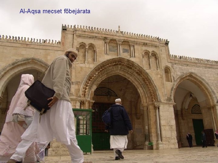 Al-Aqsa mecset főbejárata 