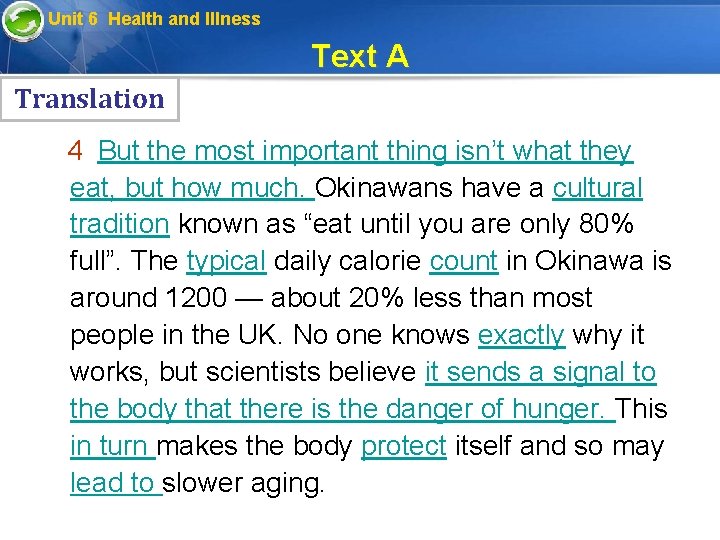  Unit 6 Health and Illness Text A Translation 4 But the most important