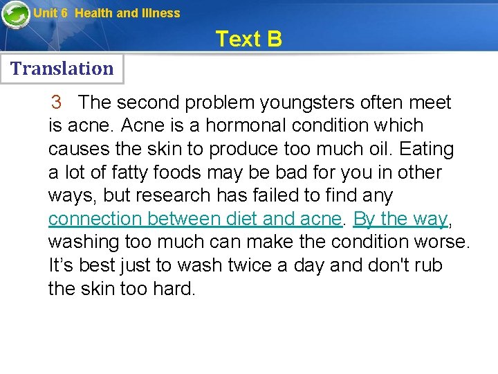  Unit 6 Health and Illness Text B Translation 3 The second problem youngsters