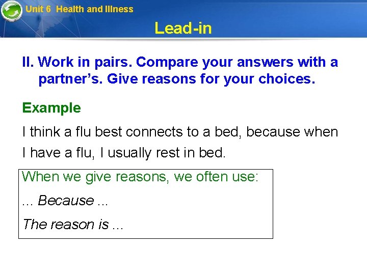 Unit 6 Health and Illness Lead-in II. Work in pairs. Compare your answers with