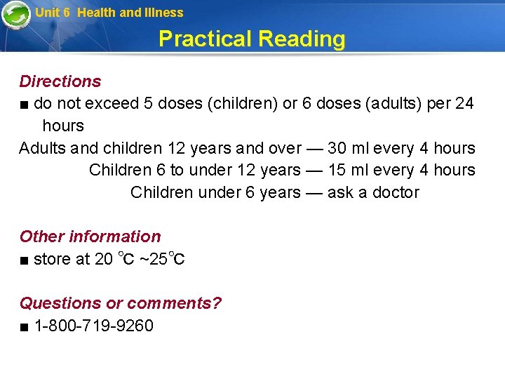 Unit 6 Health and Illness Practical Reading Directions ■ do not exceed 5 doses