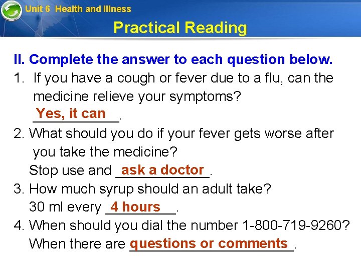 Unit 6 Health and Illness Practical Reading II. Complete the answer to each question