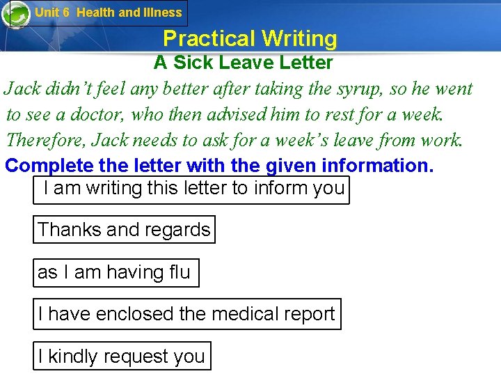 Unit 6 Health and Illness Practical Writing A Sick Leave Letter Jack didn’t feel