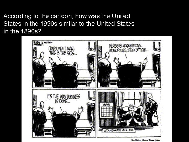 According to the cartoon, how was the United States in the 1990 s similar