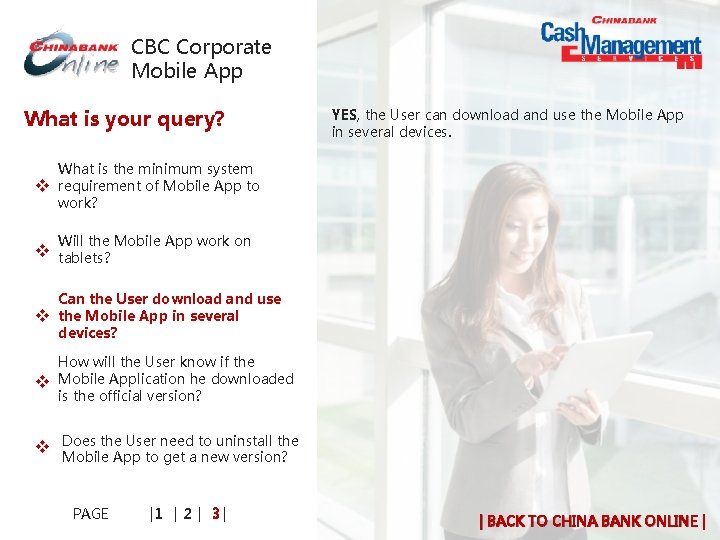 CBC Corporate Mobile App What is your query? v YES, the User can download