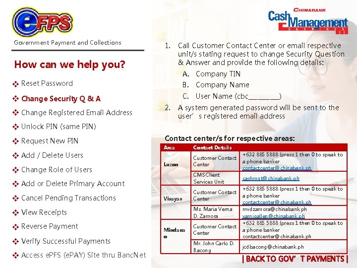 Government Payment and Collections 1. How can we help you? Call Customer Contact Center