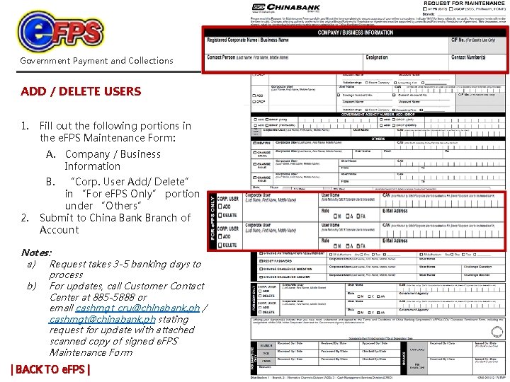Government Payment and Collections ADD / DELETE USERS 1. Fill out the following portions