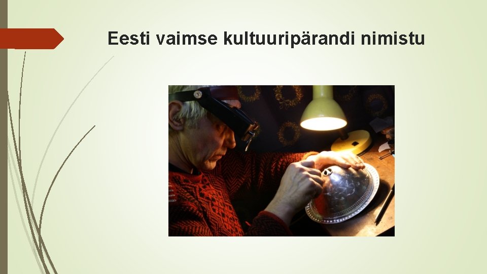 Eesti vaimse kultuuripärandi nimistu 