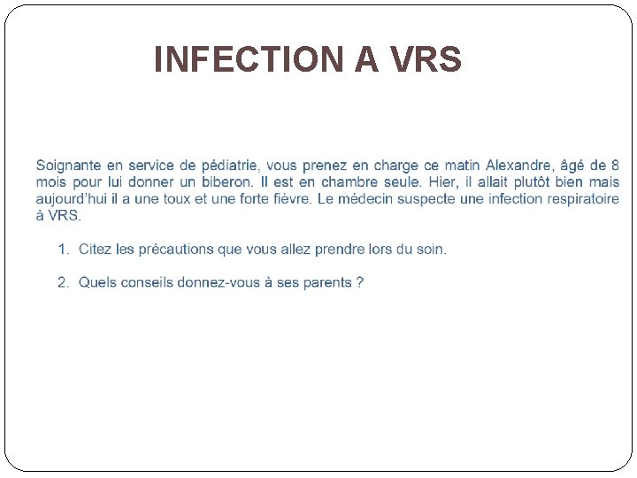 INFECTION A VRS INFECTION A VRS