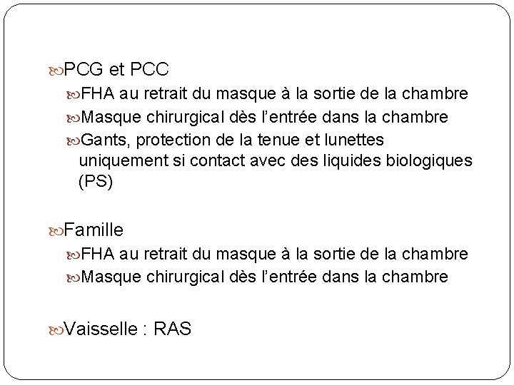PCG et PCC FHA au retrait du masque à la sortie de la PCG et PCC FHA au retrait du masque à la sortie de la