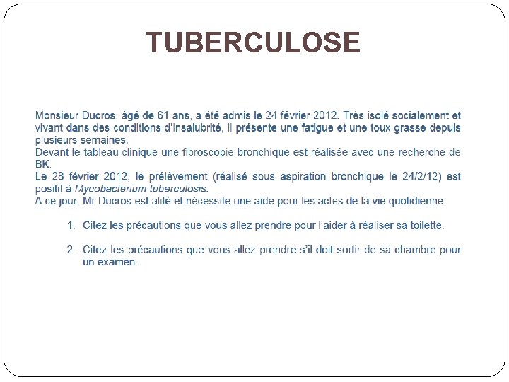 TUBERCULOSE TUBERCULOSE