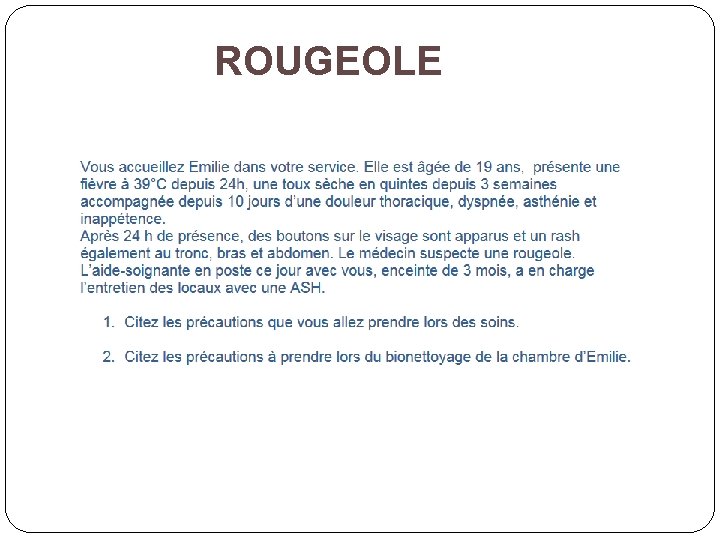 ROUGEOLE ROUGEOLE