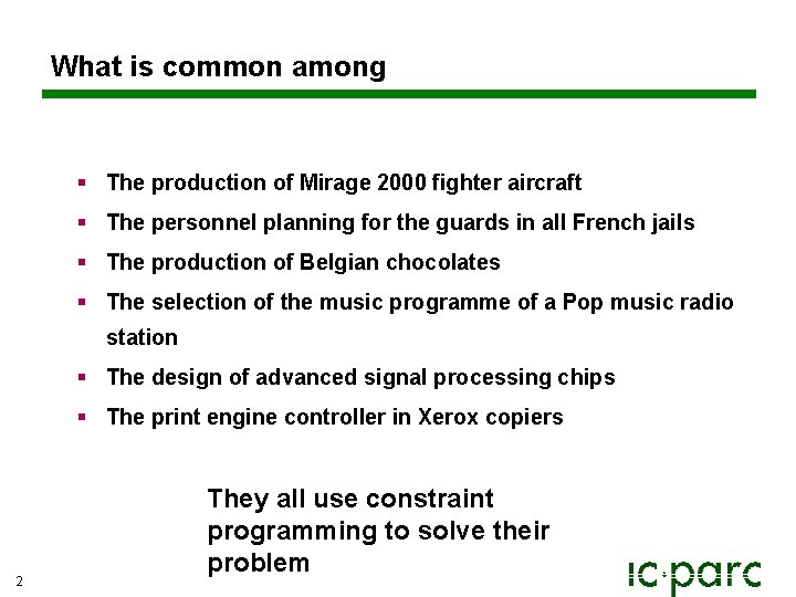 What is common among § The production of Mirage 2000 fighter aircraft § The What is common among § The production of Mirage 2000 fighter aircraft § The