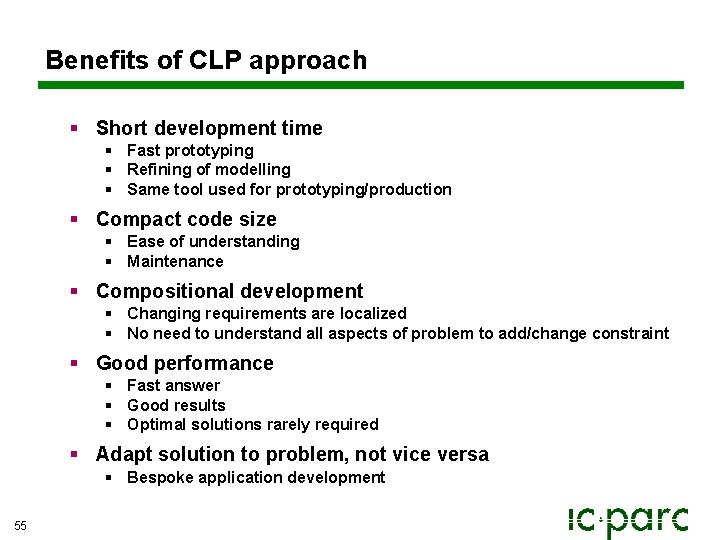 Benefits of CLP approach § Short development time § Fast prototyping § Refining of Benefits of CLP approach § Short development time § Fast prototyping § Refining of