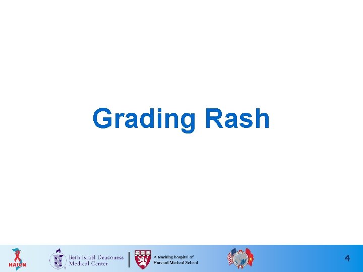 Grading Rash 4 