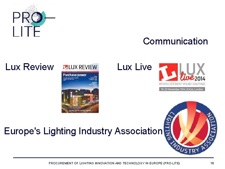 Communication Lux Review Lux Live Europe's Lighting Industry Association PROCUREMENT OF LIGHTING INNOVATION AND