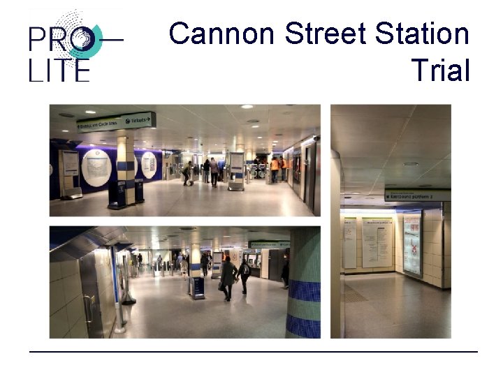 Cannon Street Station Trial 