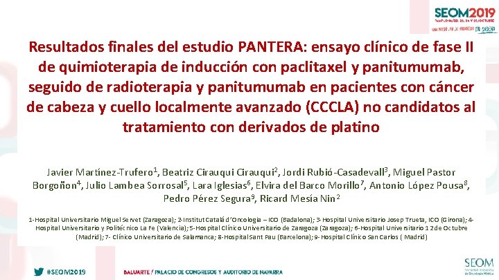 Resultados finales del estudio PANTERA: ensayo clínico de fase II de quimioterapia de inducción Resultados finales del estudio PANTERA: ensayo clínico de fase II de quimioterapia de inducción