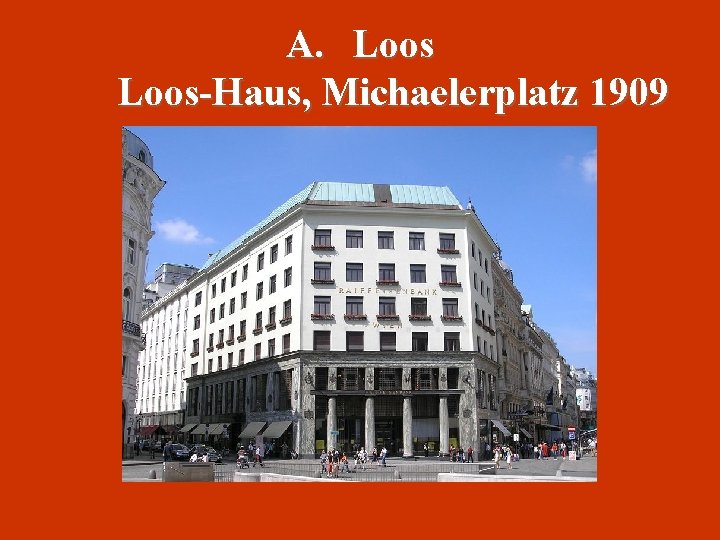 A. Loos-Haus, Michaelerplatz 1909 