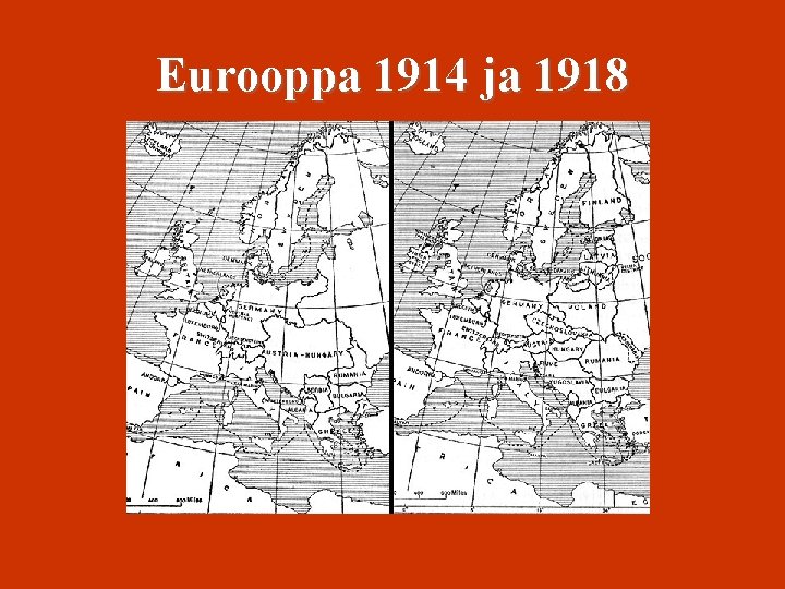 Eurooppa 1914 ja 1918 