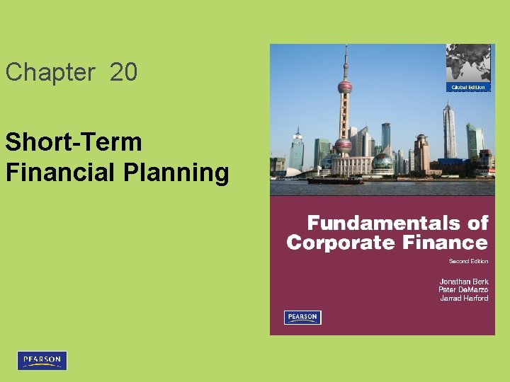 Chapter 20 Short-Term Financial Planning 