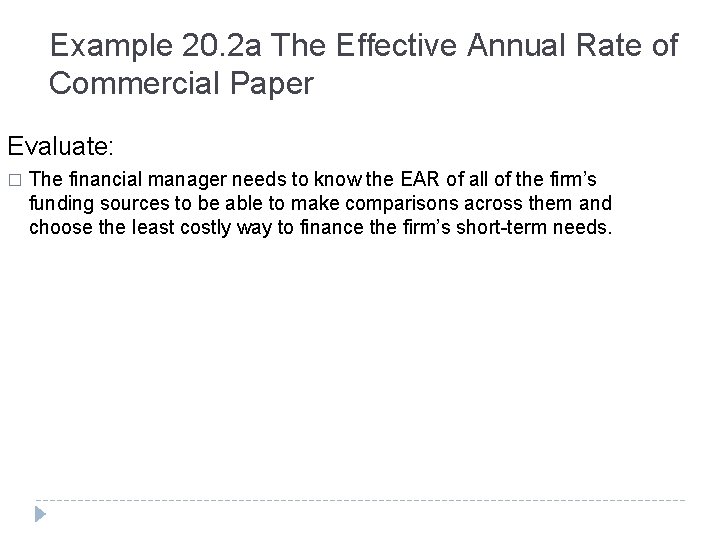 Example 20. 2 a The Effective Annual Rate of Commercial Paper Evaluate: � The