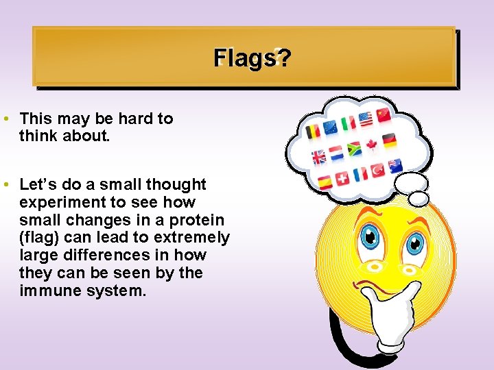 Flags? • This may be hard to think about. • Let’s do a small
