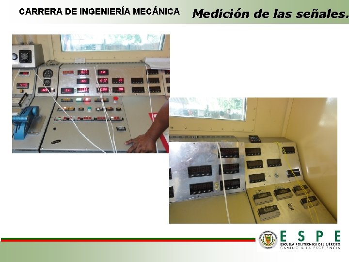 CARRERA DE INGENIERÍA MECÁNICA Medición de las señales. 