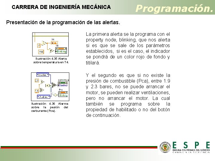 CARRERA DE INGENIERÍA MECÁNICA Programación. Presentación de la programación de las alertas. Ilustración 4.