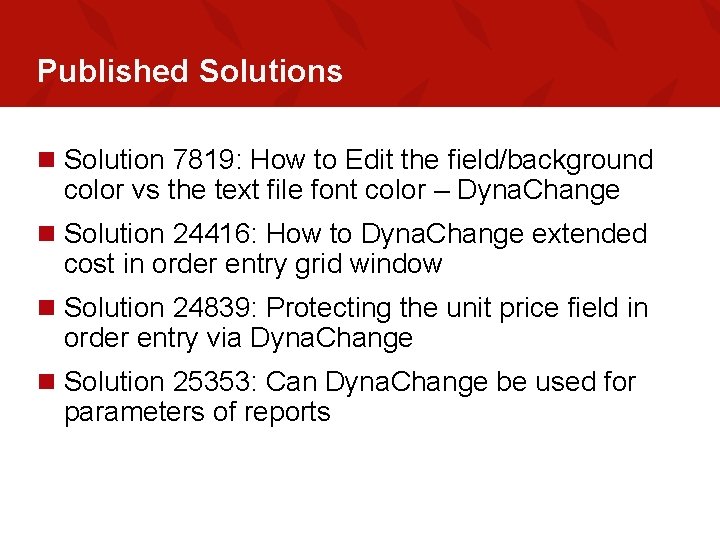 Published Solutions n Solution 7819: How to Edit the field/background color vs the text