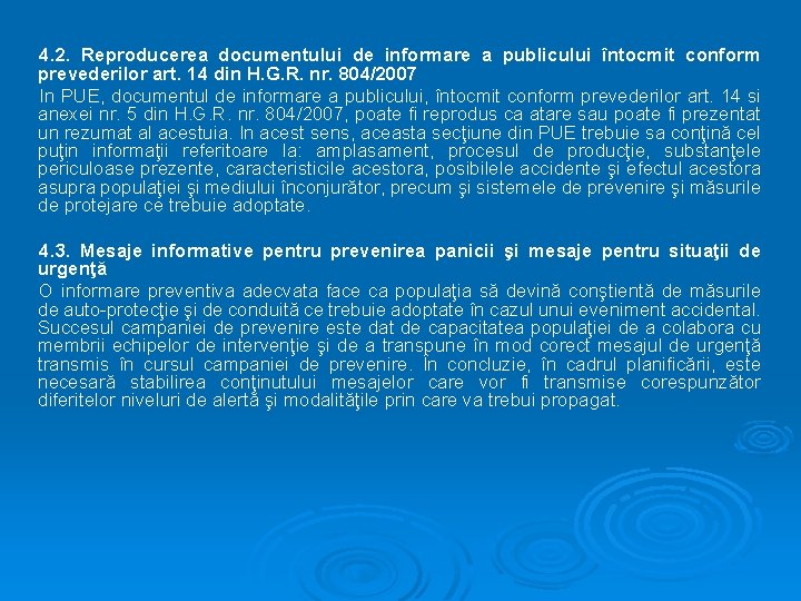 4. 2. Reproducerea documentului de informare a publicului întocmit conform prevederilor art. 14 din