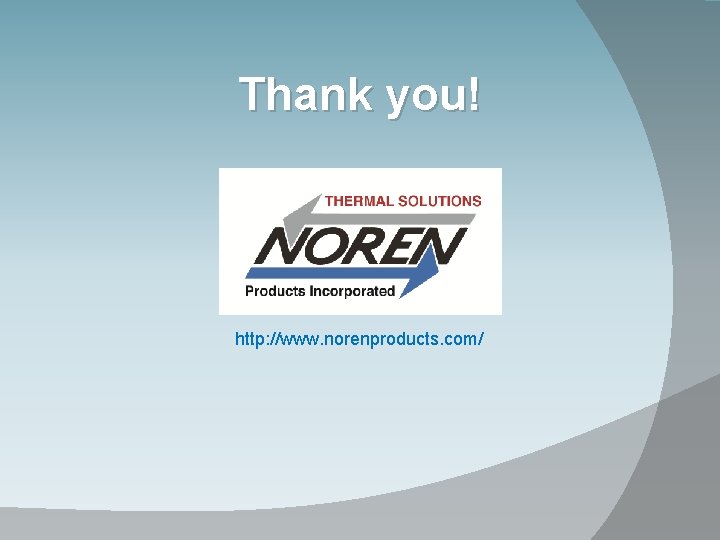 Thank you! http: //www. norenproducts. com/ Thank you! http: //www. norenproducts. com/