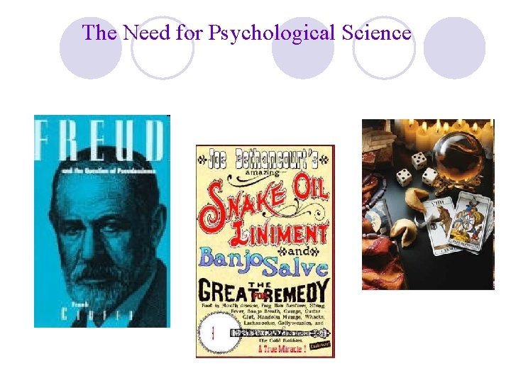 The Need for Psychological Science 