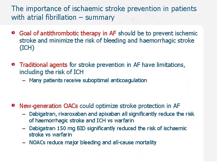The importance of ischaemic stroke prevention in patients with atrial fibrillation – summary Goal