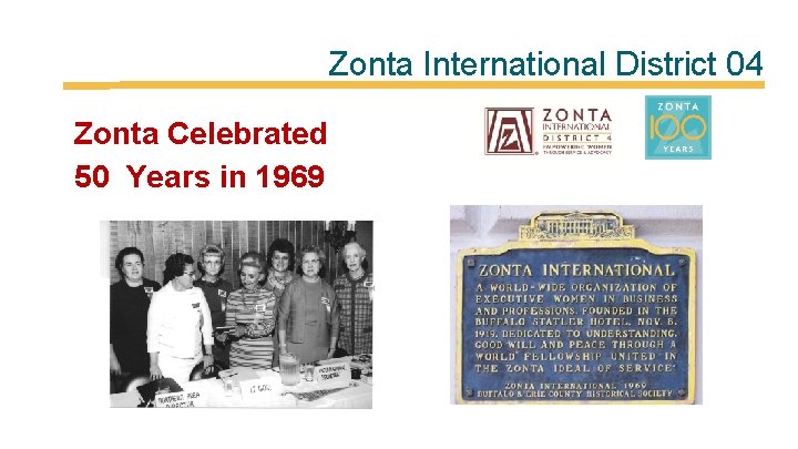 Zonta International District 04 Zonta Celebrated 50 Years in 1969 