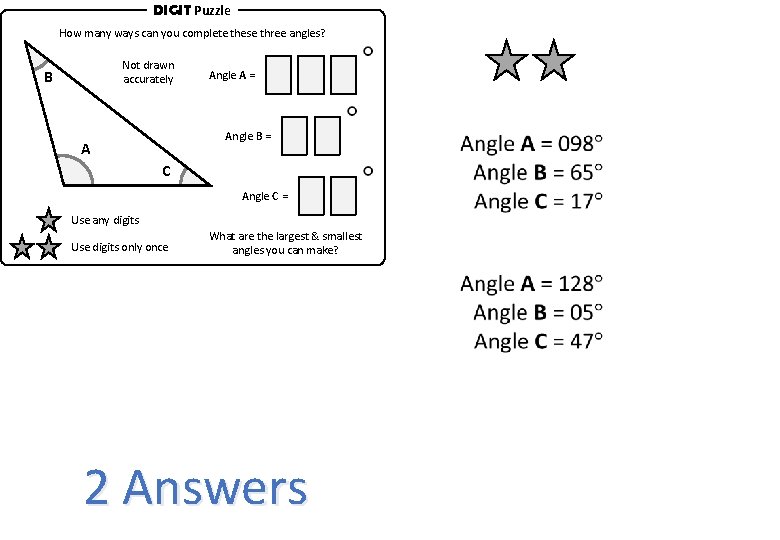 DIGIT Puzzle How many ways can you complete these three angles? Not drawn accurately