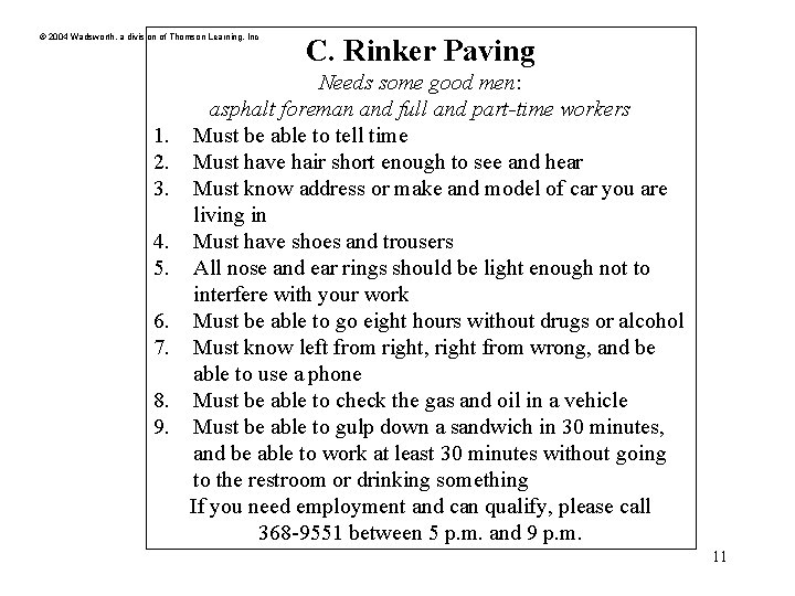 © 2004 Wadsworth, a division of Thomson Learning, Inc 1. 2. 3. 4. 5.