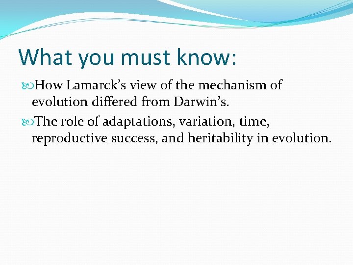 What you must know: How Lamarck’s view of the mechanism of evolution differed from