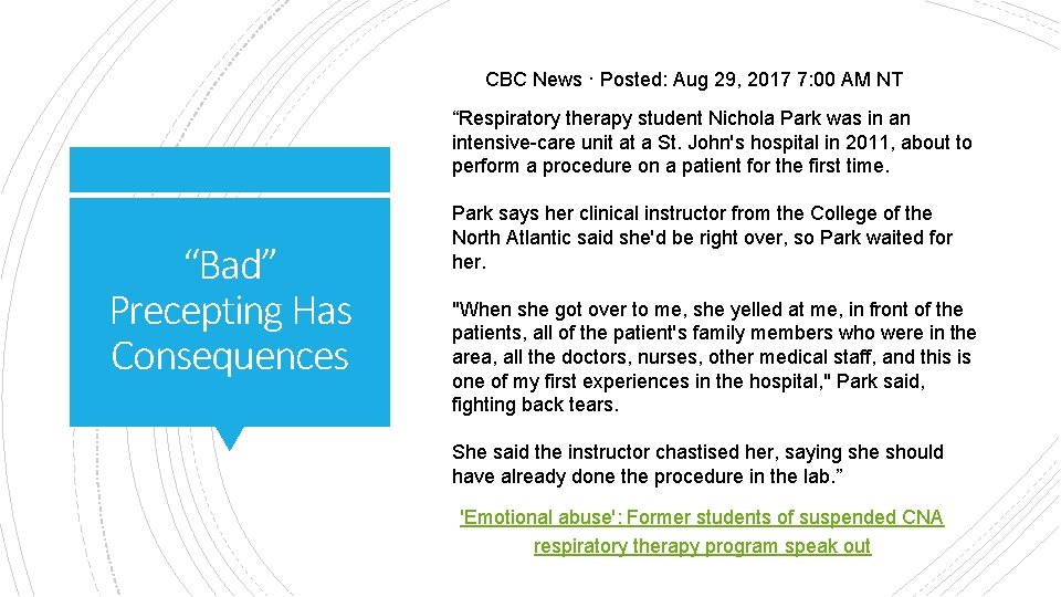 CBC News · Posted: Aug 29, 2017 7: 00 AM NT “Respiratory therapy student
