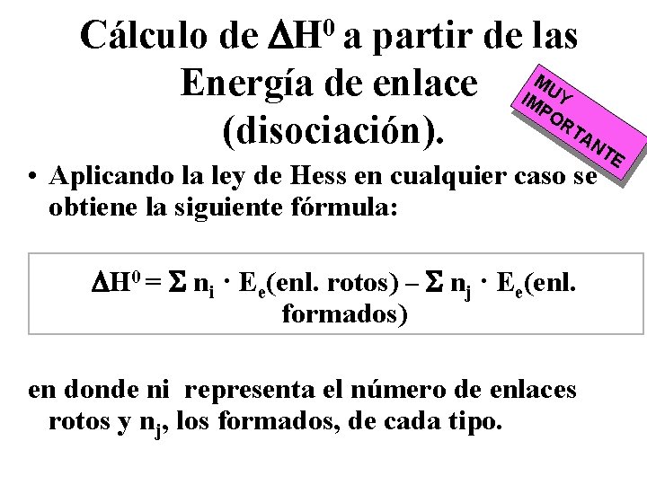 Cálculo de H 0 a partir de las Energía de enlace IMMPUY OR TA