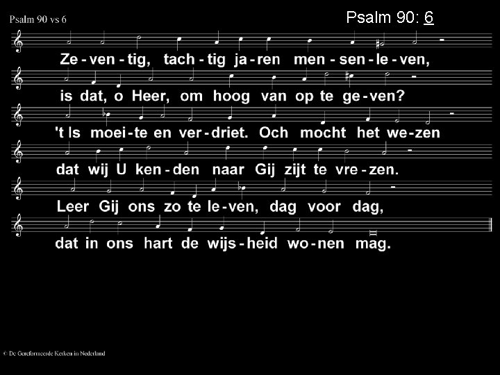 Psalm 90: 6 