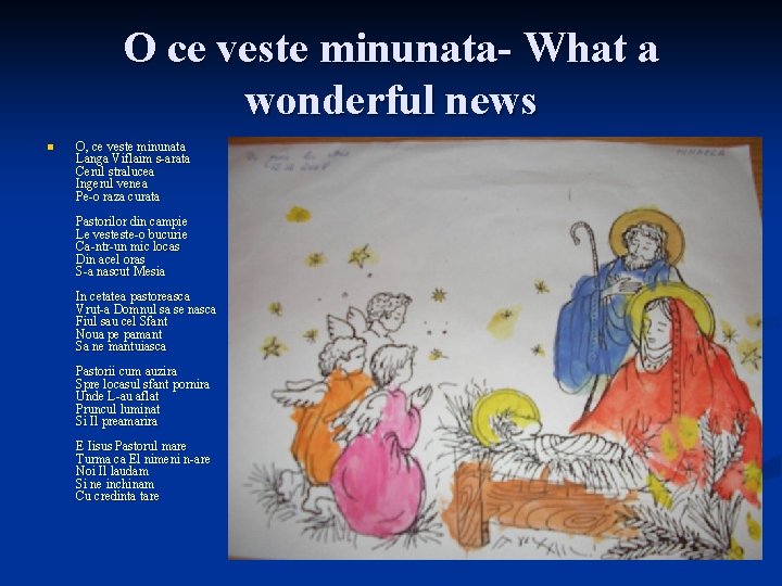 O ce veste minunata- What a wonderful news n O, ce veste minunata Langa