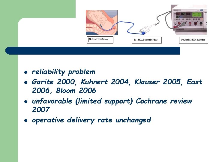 l l reliability problem Garite 2000, Kuhnert 2004, Klauser 2005, East 2006, Bloom 2006