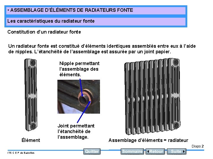 ASSEMBLAGE DLMENTS DE RADIATEURS FONTE Les caractristiques du — free download