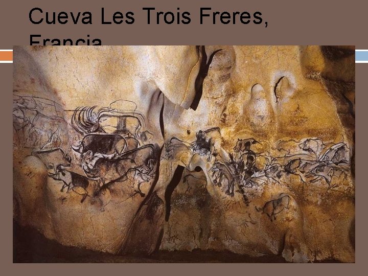 Cueva Les Trois Freres, Francia 