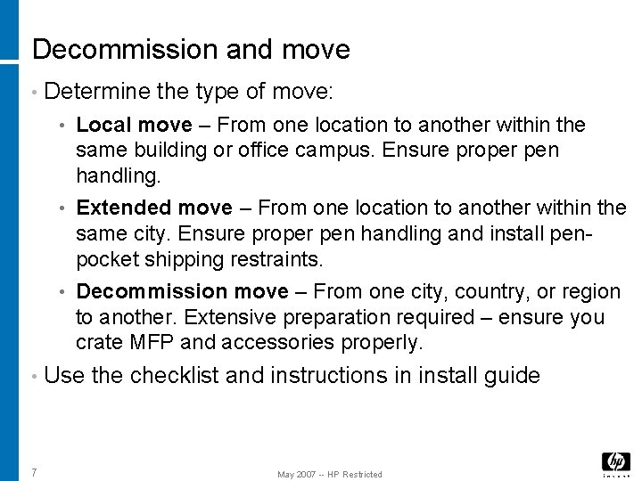 Decommission and move • Determine the type of move: • Local move – From Decommission and move • Determine the type of move: • Local move – From