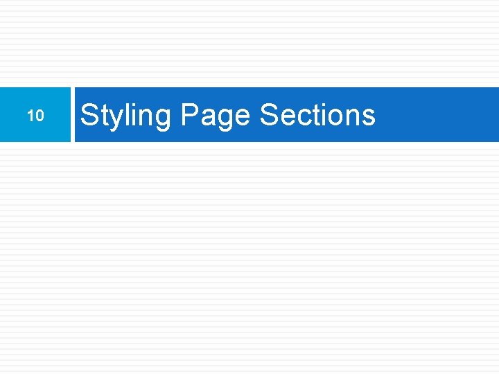 10 Styling Page Sections 
