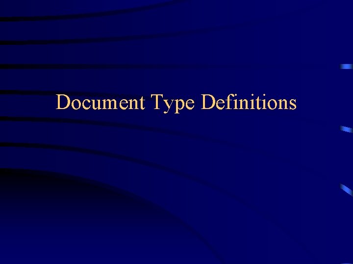 Document Type Definitions 