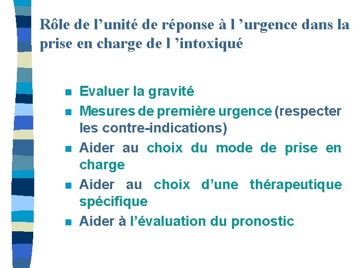 Rôle de l’unité de réponse à l ’urgence dans la prise en charge de