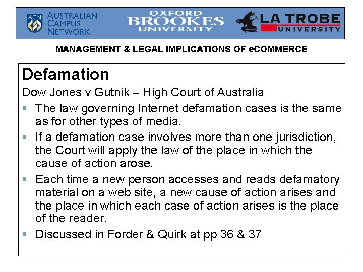 MANAGEMENT & LEGAL IMPLICATIONS OF e. COMMERCE Defamation Dow Jones v Gutnik – High MANAGEMENT & LEGAL IMPLICATIONS OF e. COMMERCE Defamation Dow Jones v Gutnik – High